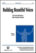 Building Beautiful Voices